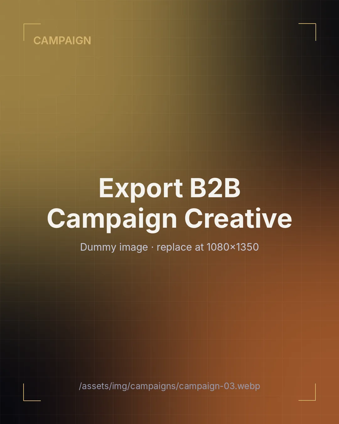 Sample: Export Business campaign creative